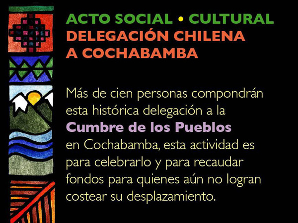 Invitación al Acto Social-Cultural: Chilenos y chilenas rumbo a la Conferencia Mundial de los Pueblos en Cochabamba, Bolivia