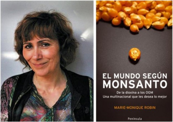 Entrevista a Marie-Monique Robin: El Mundo Según Monsanto