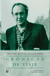 Crónicas de Viaje de Arturo Matte Alessandri