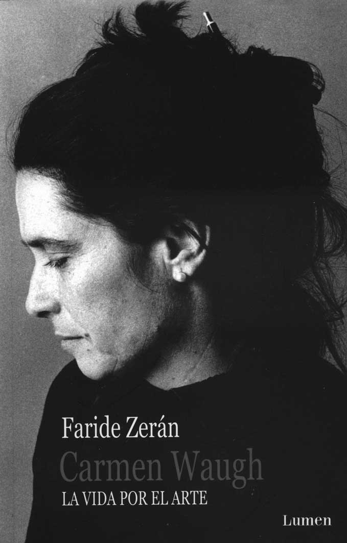 Faride Zerán lanzó su libro: Carmen Waugh. La vida por el arte
