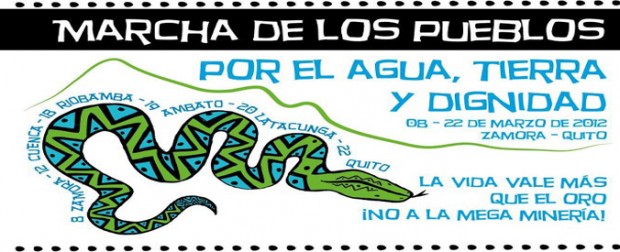 Del 8 al 22 de marzo: Marcha Plurinacional por el Agua, la Vida y la Dignidad de los Pueblos. Ecuador 2012