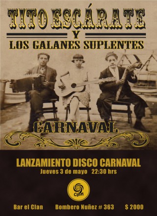 Tito Escárate & Los Galanes Suplentes presentan su disco «Carnaval»