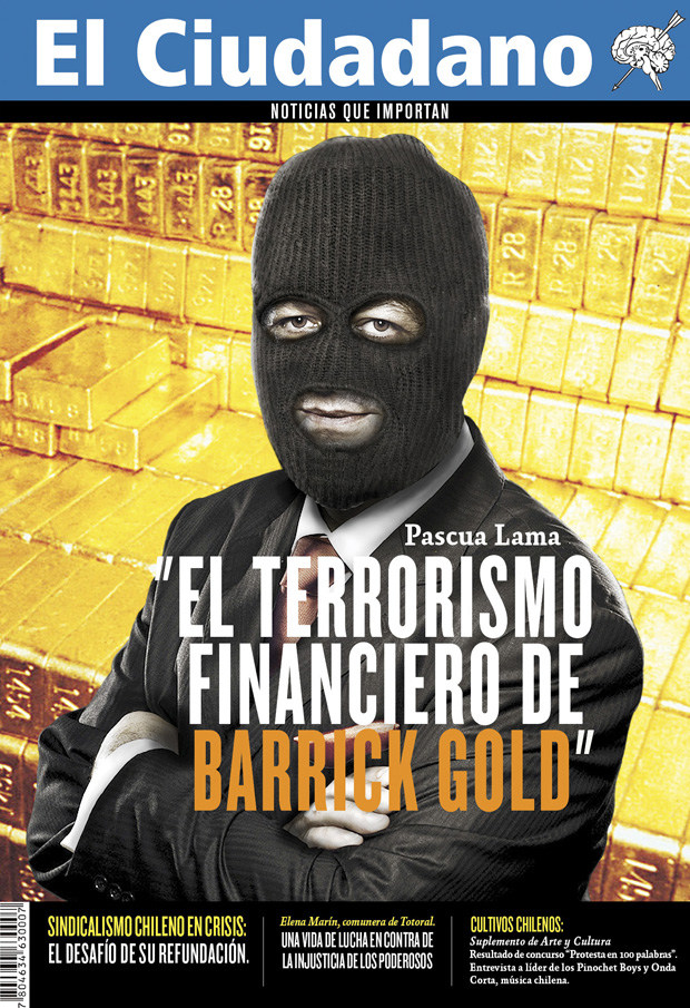 «Terrorismo financiero de Barrick Gold» es la nueva portada de El Ciudadano en el mes de los trabajadores