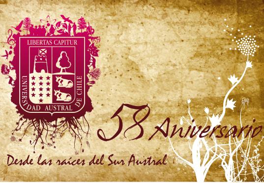 Universidad Austral de Chile celebra su 58º Anviersario: Desde las Raíces del Sur Austral