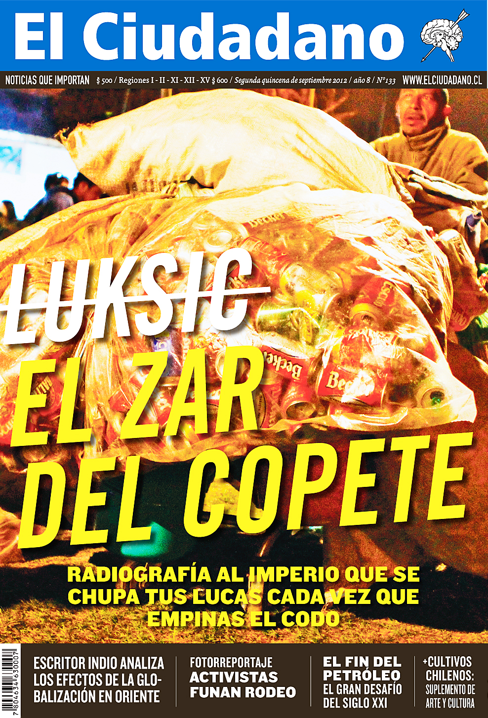 Cada vez que empinas el codo, Luksic se hace más rico ¡Entérate por qué en la nueva edición de El Ciudadano!