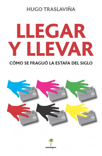 ‘Llegar y llevar’, el primer libro sobre el “Caso La Polar”