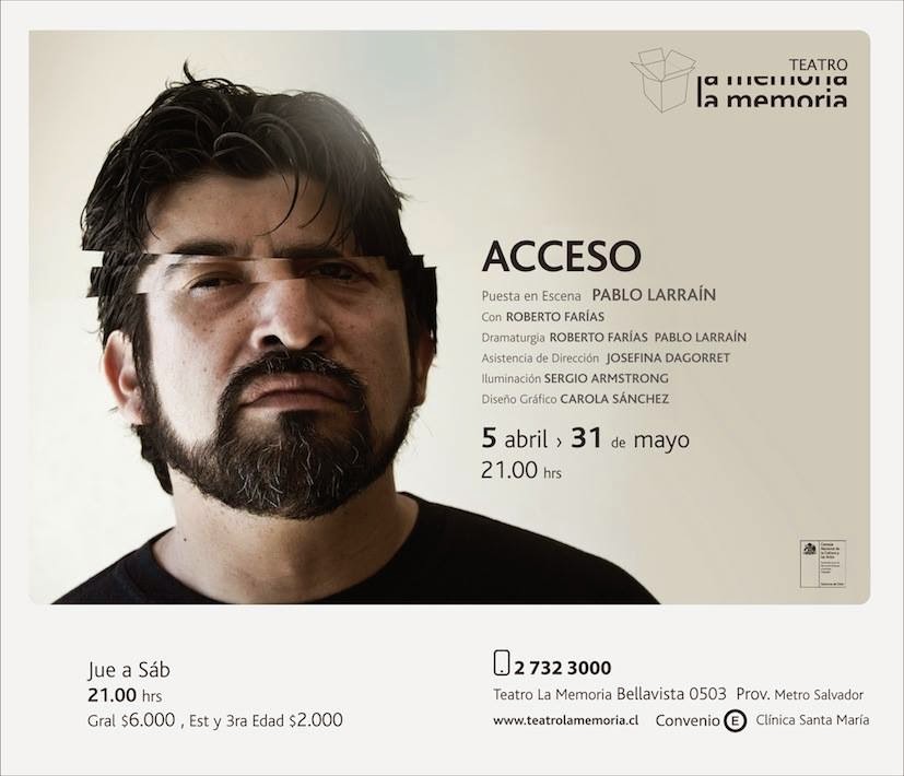 «Acceso» / con Roberto Farías / Teatro La Memoria