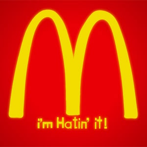 McDonald’s, ¿del “I’m lovin’ it” al “I’m hatin’ it”?