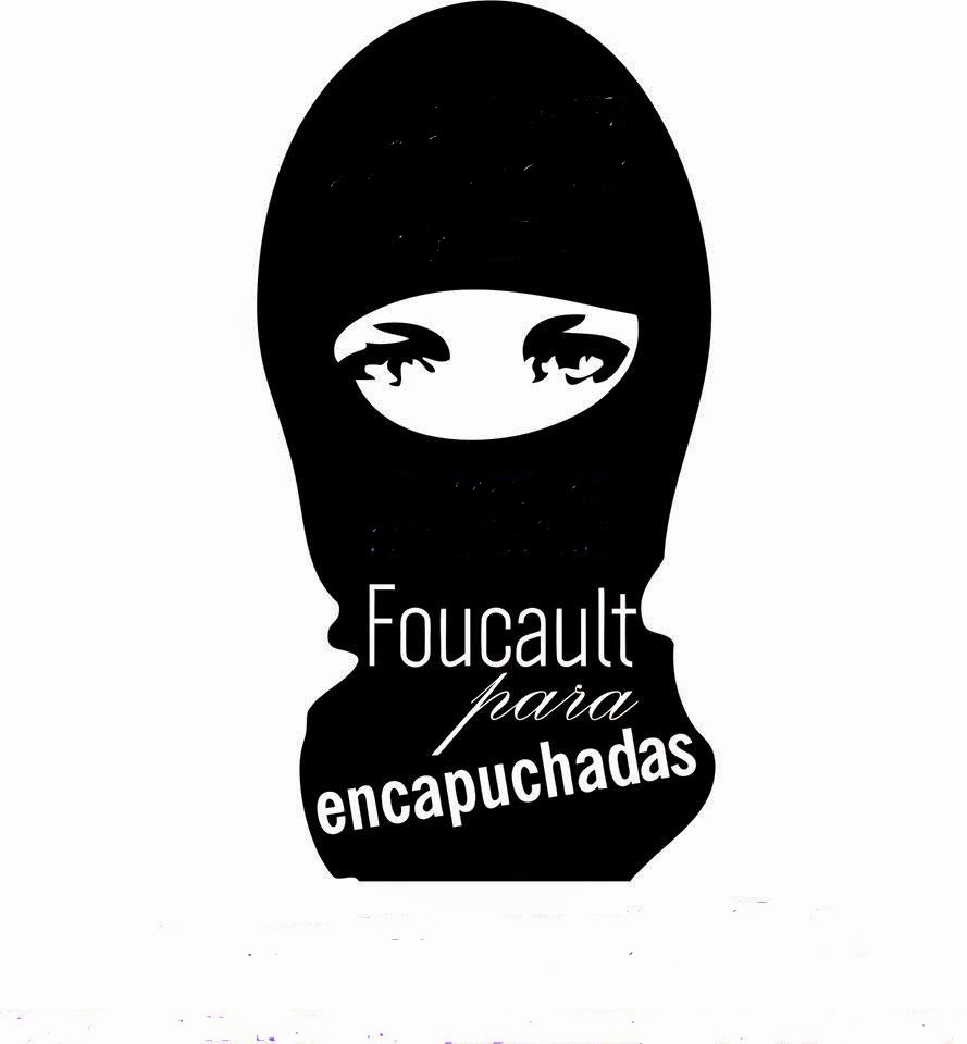 Foucault para encapuchadas