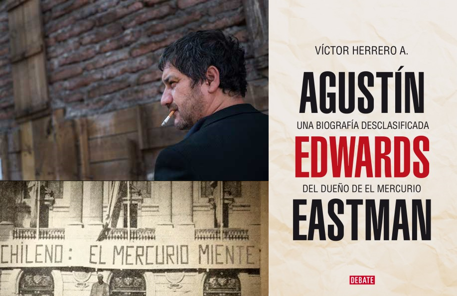 La biografía que desclasifica la oscura vida de Agustín Edwards