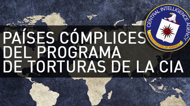 Infografía: ¿Qué países fueron cómplices del programa de torturas de la CIA?