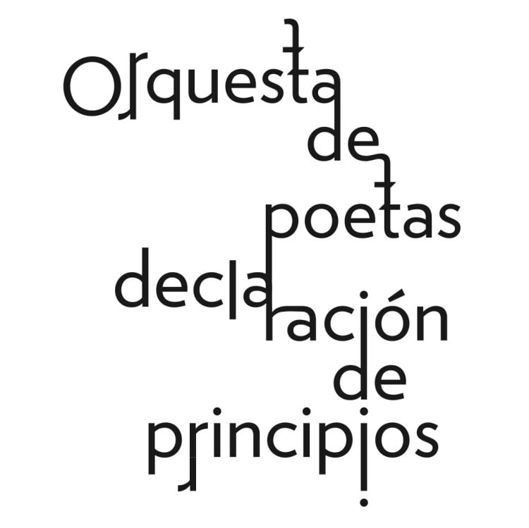 Orquesta de Poetas – «Declaración de Principios»