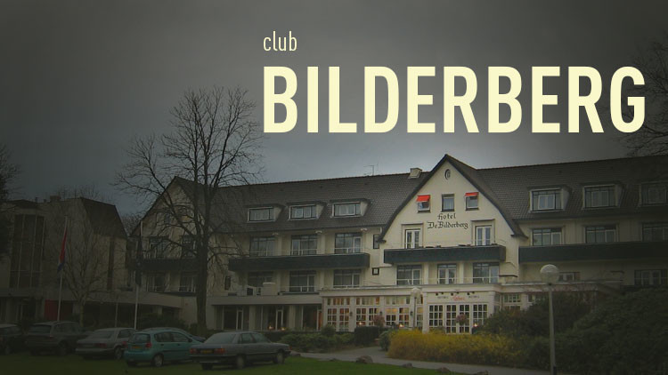 Secretos del club Bilderberg al descubierto