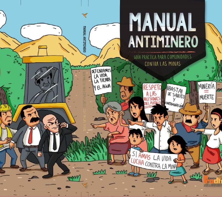 Descarga gratis el Manual Antiminero y evita invasiones, despojos y violaciones a derechos humanos