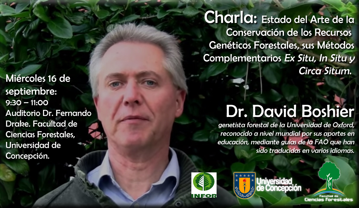 Concepción: Charla de especialista internacional de conservación de recursos genéticos forestales