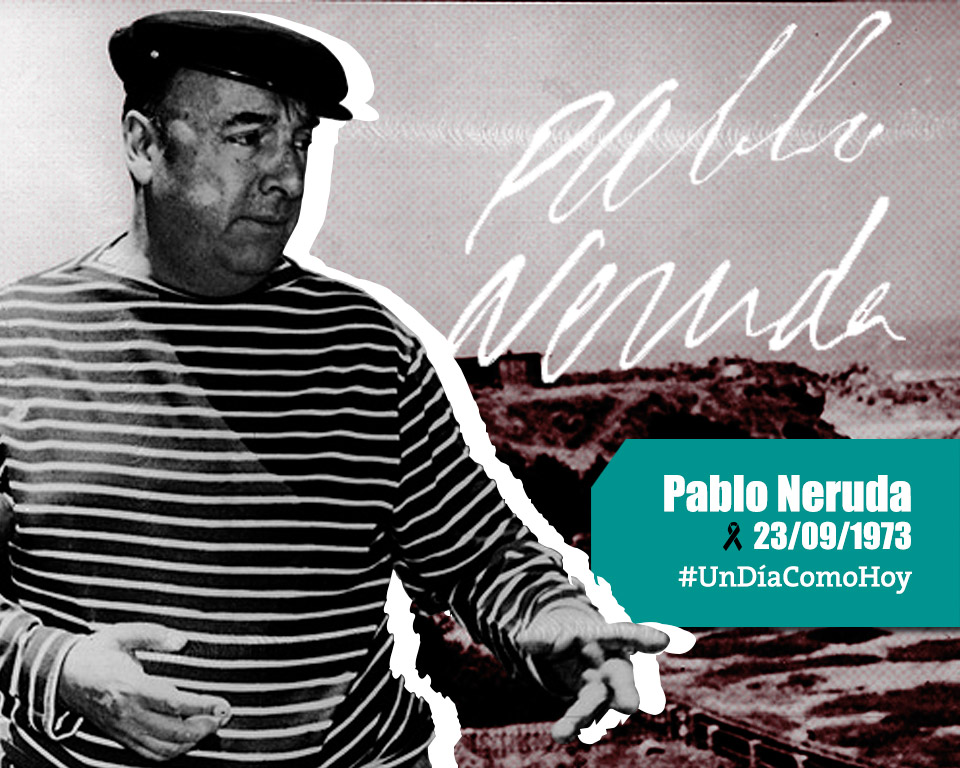 Neruda, grande entre los grandes