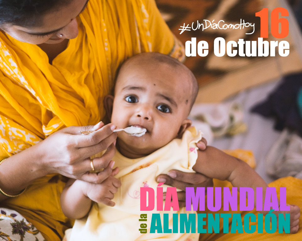 #UnDíaComoHoy: Día Mundial de la Alimentación