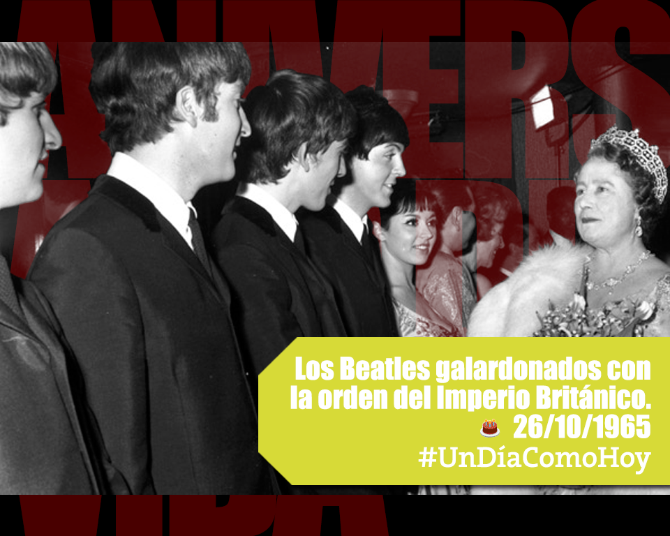 #UnDíaComoHoy Orden del Imperio Británico para The Beatles.