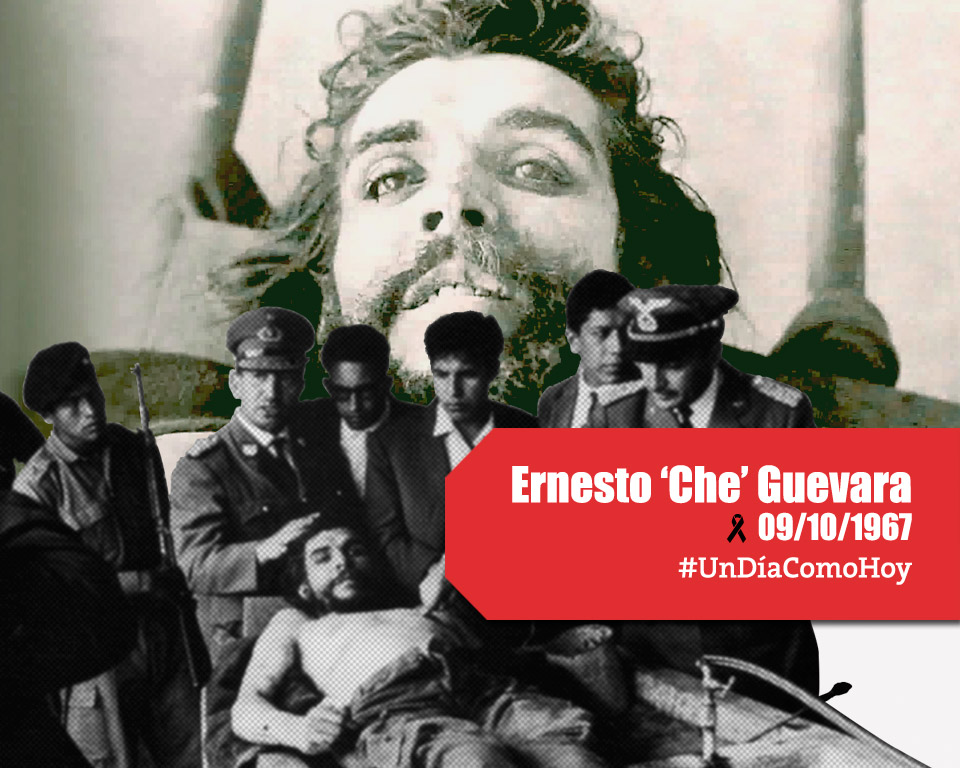 #UnDíaComoHoy Asesinan al Che