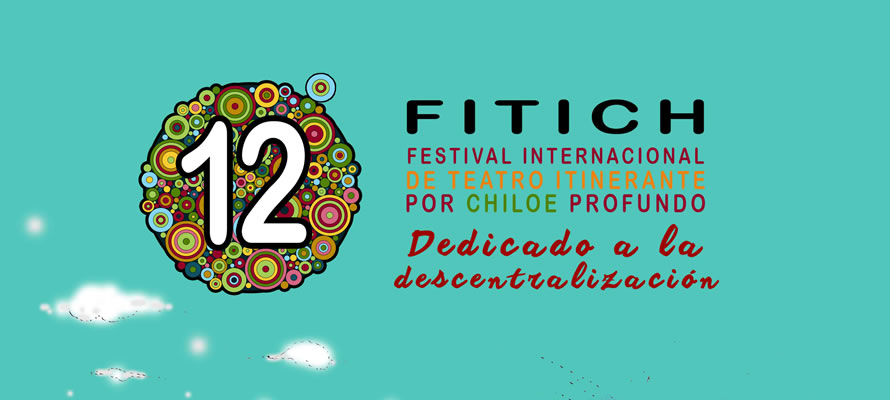 Se viene la versión 12 del Festival Internacional de Teatro Itinerante por Chiloé Profundo