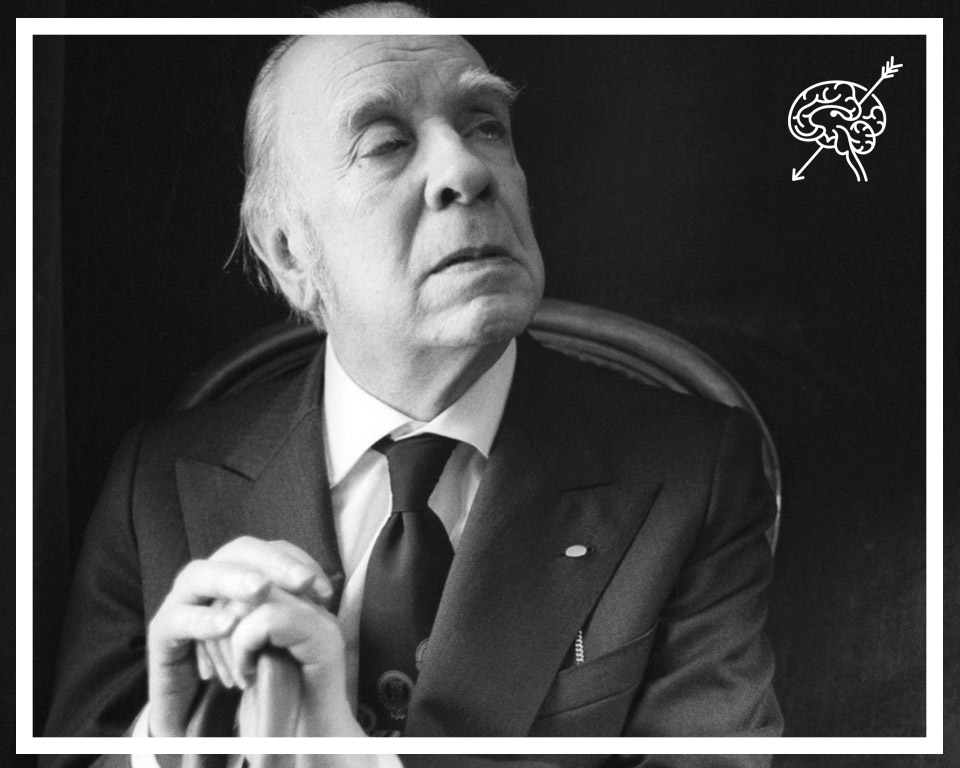 Los 10 mejores pensamientos de Jorge Luís Borges