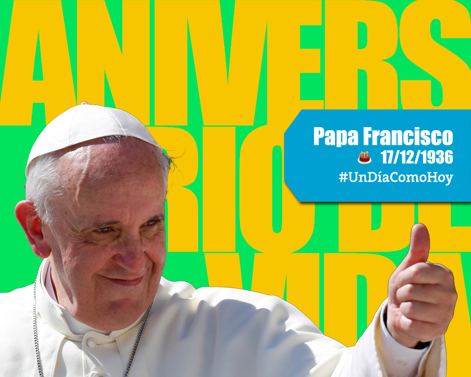 #UnDíaComoHoy nacía el Papa Francisco
