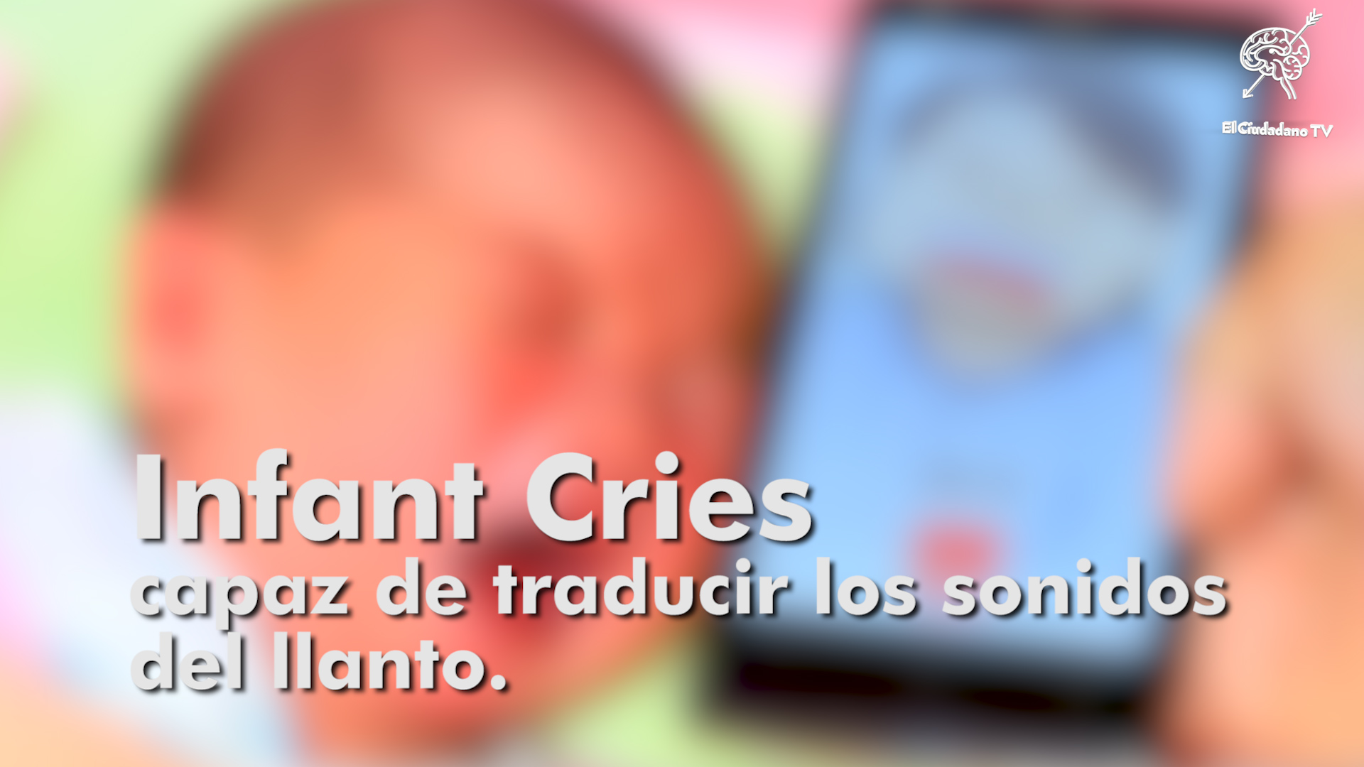 Infant Cries: La app que traduce los llantos de tu bebe