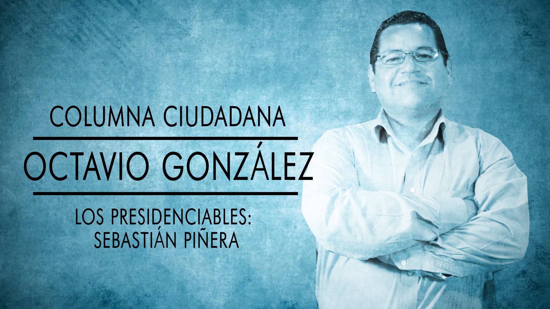 Los Presidenciables: Sebastián Piñera