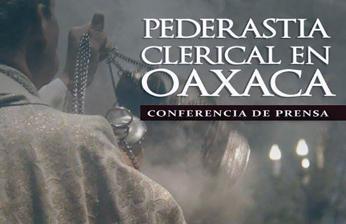Denuncian complicidad de Arzobispo de Oaxaca en casos de pederastia clerical
