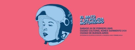 El mató a un policía motorizado vuelve a los escenarios de Buenos Aires