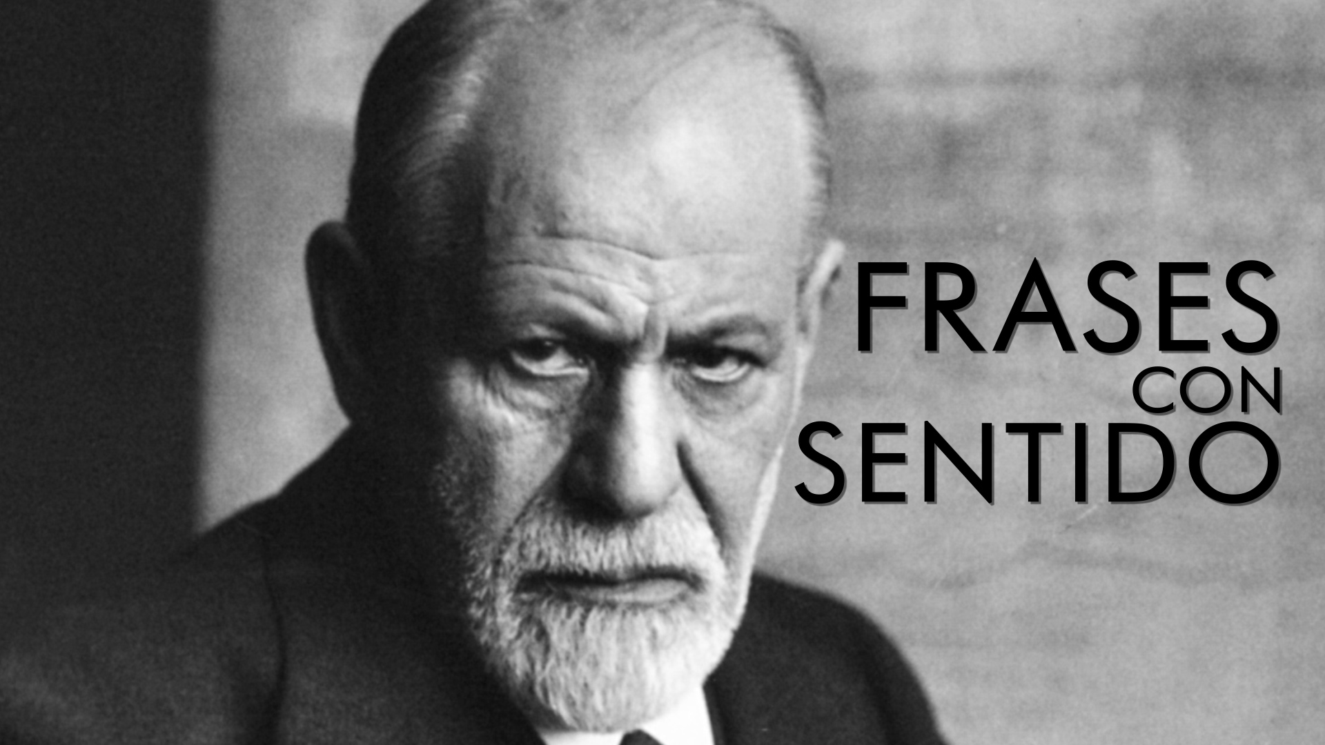 Frases: Sigmund Freud