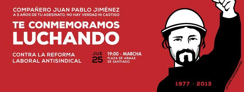 Aniversario de muerte de Juan Pablo Jiménez: Convocan a marcha contra Reforma Laboral