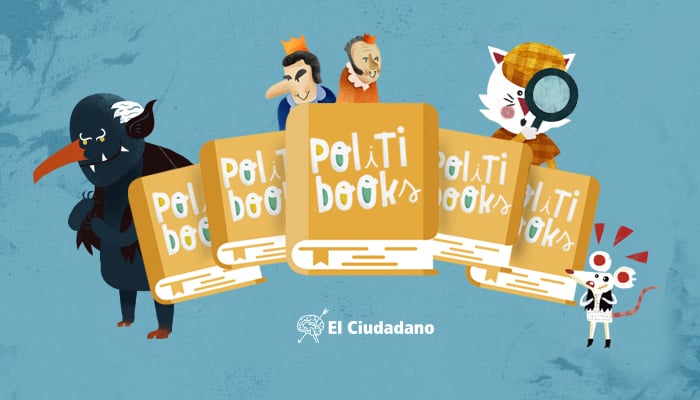 PolitiBooks: El Ciudadano lanza 5 libros para enseñar a los niños a no replicar el mal comportamiento de los políticos