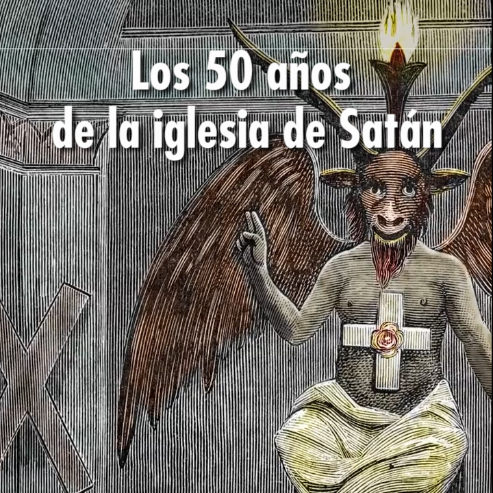 Los 50 años de la iglesia de Satán