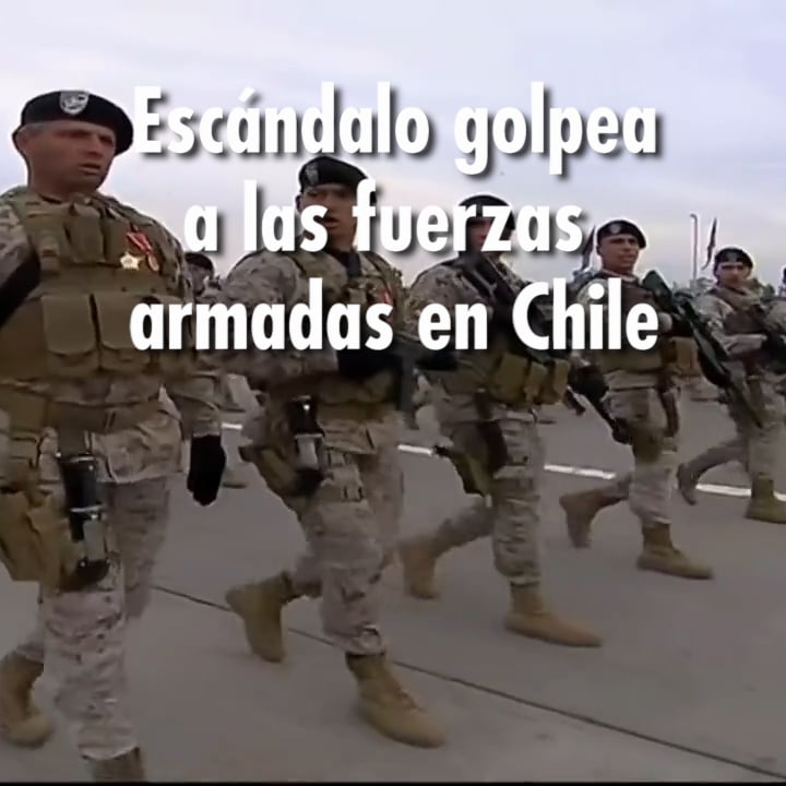 Escándalo golpea a las fuerzas armadas en Chile