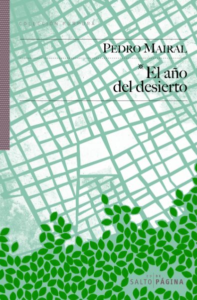 El año en que el desierto creció