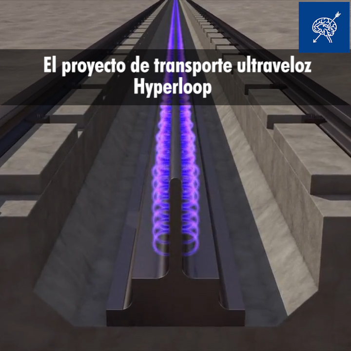 El proyecto de transporte ultraveloz Hyperloop