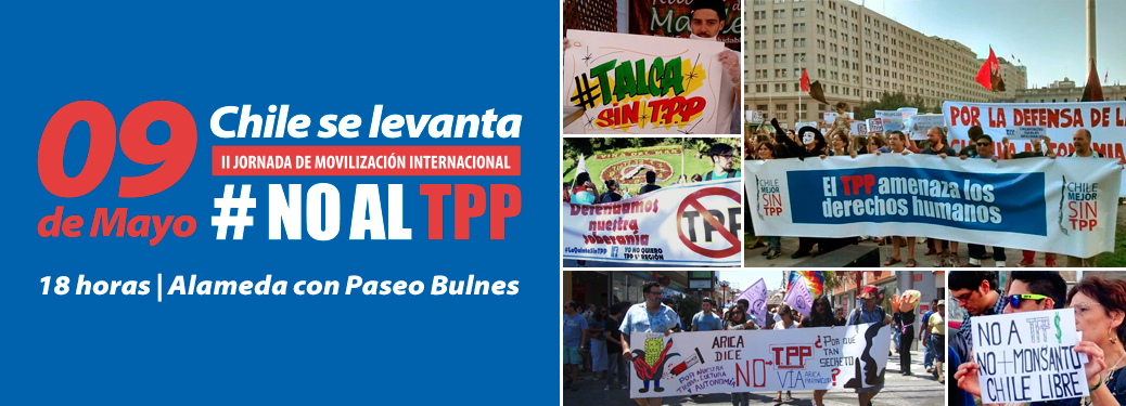 Organizaciones sociales convocan a nueva jornada de movilización contra el TPP este próximo lunes