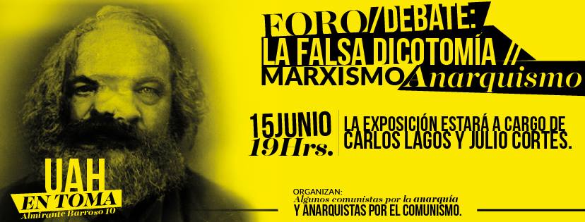 Foro debate: La falsa dicotomía Marxismo-Anarquismo