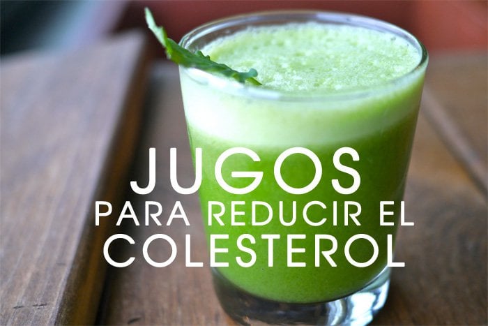 5 jugos y bebidas para bajar los niveles de colesterol malo