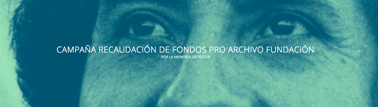Comienza campaña Pro Archivo Fundación «Por la memoria de Víctor»