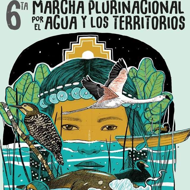 Marcha Plurinacional por el Agua y los Territorios: Del 20 al 28 de abril se realizarán manifestaciones en diferentes localidades