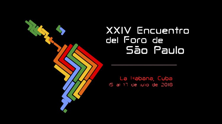Inauguran en La Habana XXIV Encuentro del Foro de Sao Paulo