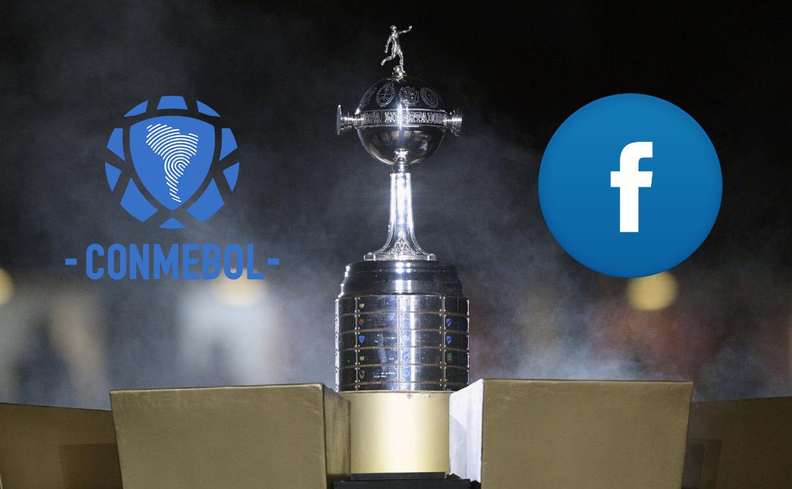 Facebook compra los derechos de transmisión de la Copa Libertadores