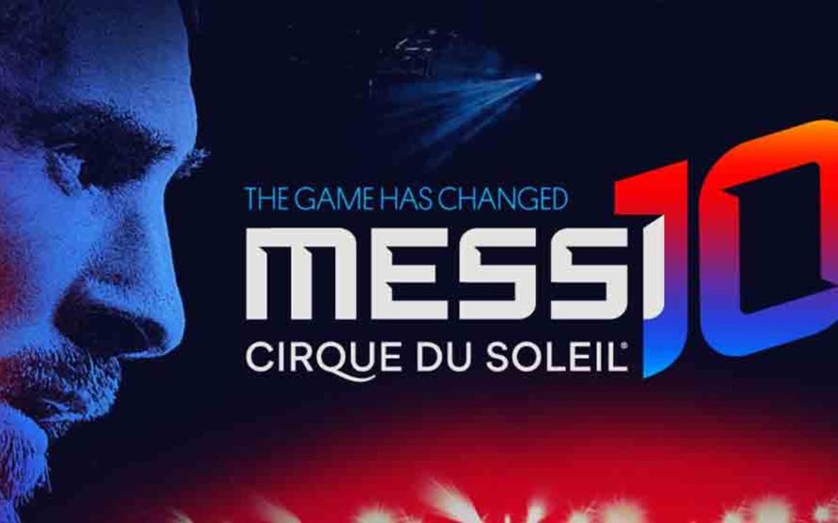 (Video) Messi10: La súper producción de Cirque Du Soleil dedicada a la Pulga del fútbol
