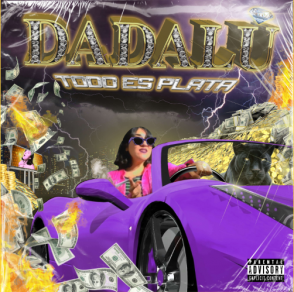Dadalú nos cuenta detalles sobre su nueva canción «Todo es plata»