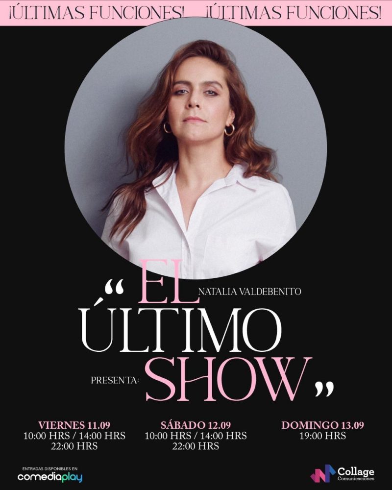 Nuevas funciones de «El Último Show» de Natalia Valdebenito para este fin de semana