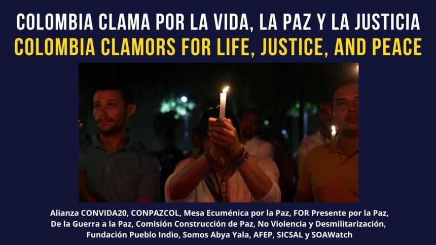 Colombia clama por la Vida, la Justicia y la Paz