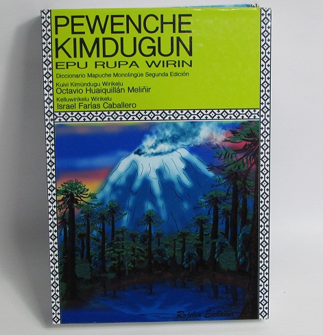 Presentan segunda edición del primer diccionario mapuche monolingüe