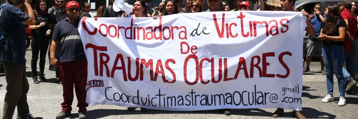 Coordinadora de Víctimas de Trauma Ocular exige frenar la “insostenible, injustificada e intolerable”  represión brutal de Carabineros